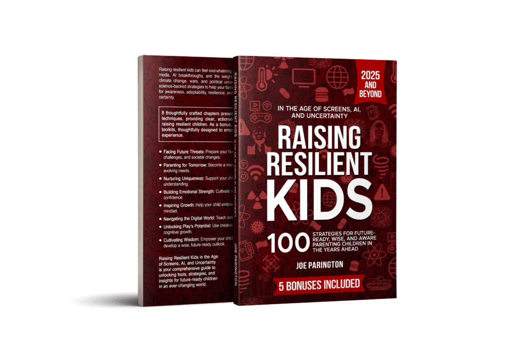 Raising Resilient Kids: In the Age of Screens, AI, and Uncertainty